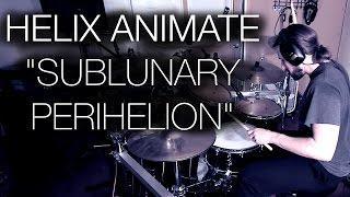 Helix Animate - "Sublunary Perihelion" | AUSTIN BURCHAM