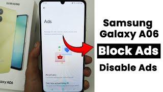 How to Block Ads On Samsung Galaxy A06 | Disable Ads