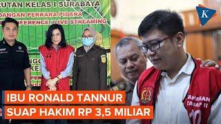 Jadi Tersangka, Ibu Ronald Tannur Siapkan Uang Rp 3,5 M untuk Hakim PN Surabaya