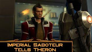 SWTOR - Imperial Saboteur Revealed to Theron - Imperial Agent