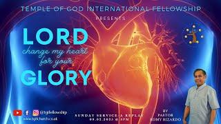 LORD-Change my heart for Your Glory