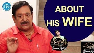 Chandra Mohan About His Wife || Koffee With Yamuna Kishore