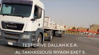 DRIVE TEST TRAILER TRUCK. DALLAH RIYADH.AL TAKHASSUSI EXET 3.PART.1