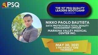 PSQ Quality Leaders Bootcamp | Day 4 Speaker: Nikko Paolo Bautista