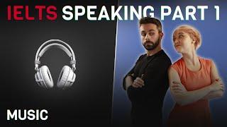 Model Answers and Vocabulary | IELTS Speaking Part 1 | Music 