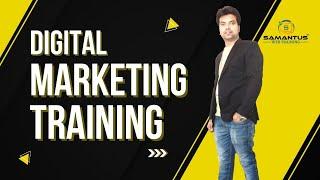 Digital Marketing Course in Delhi: Samantus Web Training || Become Digital Marketing  Expert