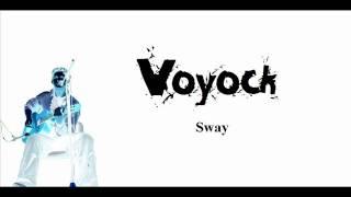 Voyock - Sway