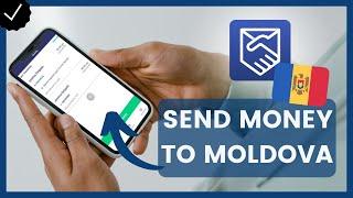 How to Send Money to Moldova with Remitly?