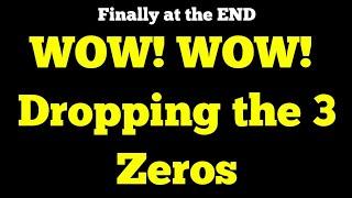 Iraqi Dinar-Finally at the END Dinar New Rate WOW! WOW Dropping the Three Zeros 