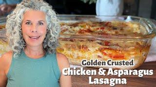 Golden Crusted Chicken & Asparagus Lasagna | LIVE Cook With Me