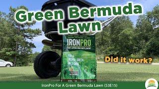 IronPro For A Green Bermuda Lawn ️ (S3E15)