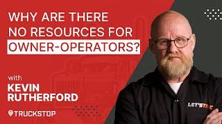 Trucking's Hidden Weapon: How Kevin Rutherford Helps Owner-Operators Succeed