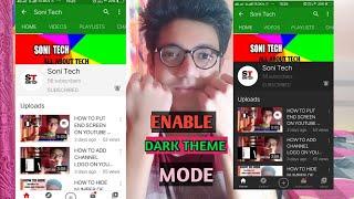 HOW TO ENABLE DARK MODE IN YOUTUBE || SONI TECH