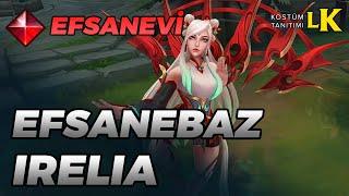 Efsanebaz Irelia - Efsanevi Kostüm Tanıtımı | League of Legends