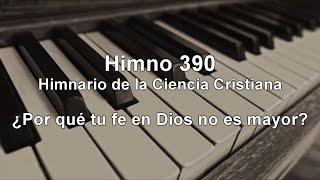 Himno 390 - Himnario de la Ciencia Cristiana