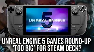 'Too Big' For Steam Deck? Unreal Engine 5 First-Gen Games Put To The Test vs Xbox Series S