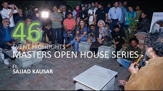 #46 | Event Highlights From Lahore | Ft. Sajjad Kausar