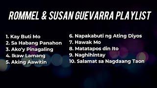 Rommel & Susan Guevarra Playlist