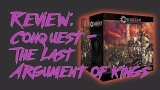 Conquest: The Last Argument of Kings - First Impressions