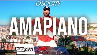 Amapiano Mix 2023 | The Best of Amapiano 2023 by OSOCITY