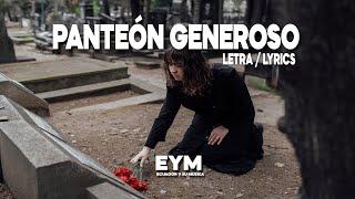 PANTEÓN GENEROSO (Letra/Lyrics)