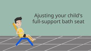 Adjusting your child’s full-support bath seat