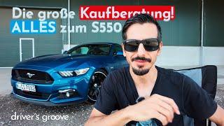 Der GROSSE GUIDE zum S550 Mustang 6. Generation!