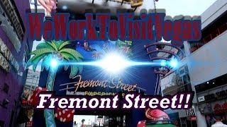 WeWorkToVisitVegas goes to FREMONT STREET