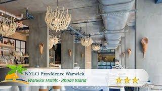 NYLO Providence Warwick - Warwick Hotels, Rhode Island