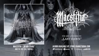 MAESTITIA - Last Dawn [Official Track]