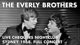 The Everly Brothers Full Concert (Live Chequers Nightclub Sydney 1968)