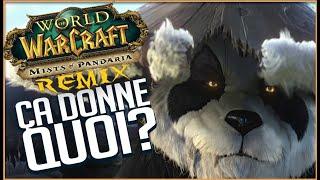 WORLD OF WARCRAFT REMIX - MISTS OF PANDARIA - ÇA DONNE QUOI ?!