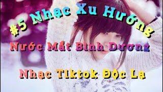 Nhạc Xu Hướng Tiktok Độc Lạ nước mắt Bình Dương những ngày tại khu cách  ly