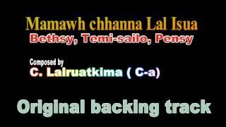 Mamawh chhanna Lal Isua - Karoake