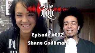 OTP Podcast #002 - Shane Godliman