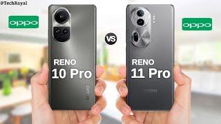 Oppo Reno 10 Pro vs Oppo Reno 11 Pro || Price | Full Comparison