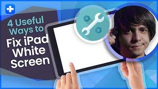 How to Fix iPad Stuck on White Screen 2023