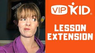 VIPKID Interview and Mock Essentials #2: Lesson Extension