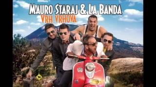 Mauro Staraj & La Banda - More, vino i gitara