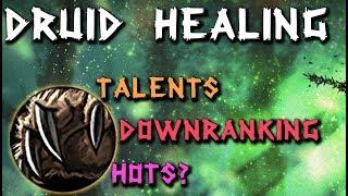 Druid Healing | Downranking - Specs - Gearing | Classic WoW