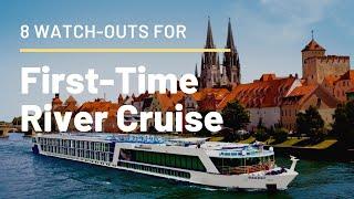 European River Cruising : 8 Need-to-Knows And Tips for First-time Cruisers