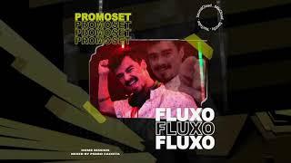 Fluxo Home Session - Mixed by Pedro Caixeta