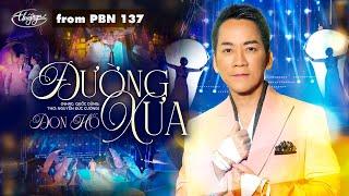 PBN137 | Don Hồ - Đường Xưa