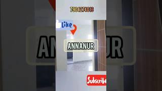 #shorts house for sale #@Annanur #newflats #3bhk #chennai #2024 #youtubeshorts #viral #trending