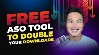 Free App Store Optimization (ASO) Tool to Double Your Downloads