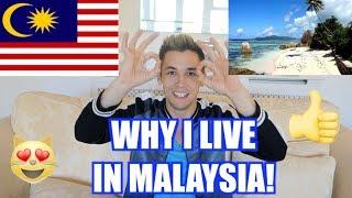 WHY I LIVE IN MALAYSIA! | Mark O'Dea