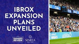What are the Ibrox expansion plans?