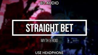 Re Zero Insert Song : Straight Bet - Myth & Roid 8D AUDIO