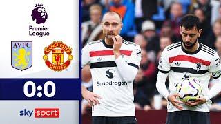 Druck auf ten Hag und Man United wächst weiter! | Aston Villa - Manchester United | Highlights - PL