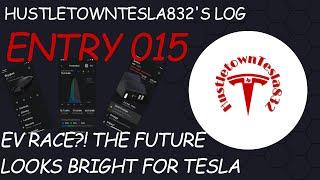 HUSTLETOWNTESLA832'S LOG: ENTRY 015 EV RACE?! THE FUTURE LOOKS BRIGHT FOR TESLA